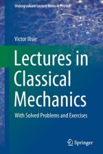 Lectures in Classical Mechanics