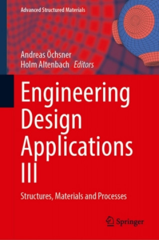 Engineering Design Applications III