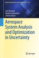 Aerospace System Analysis and Optimization in Uncertainty