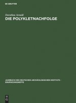 Die Polykletnachfolge