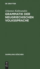 Grammatik Der Neugriechischen Volkssprache