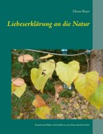 Liebeserklarung an die Natur