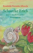 Schnecke Erich - Teil 1