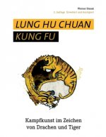 Lung Hu Chuan Kung Fu