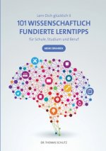 101 Wissenschaftlich fundierte LernTipps fur Schule, Studium und Beruf