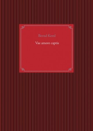 Vae amore captis