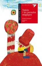 TOMÁS I LES PARAULES MAGIQUES