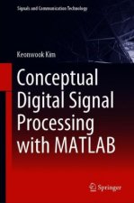 Conceptual Digital Signal Processing with MATLAB