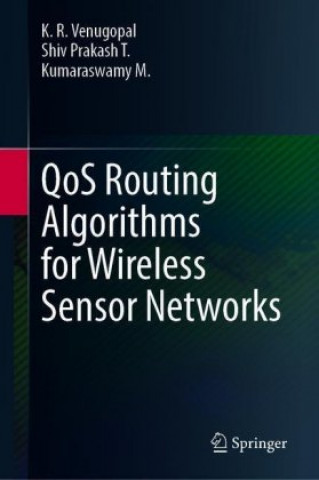 QoS Routing Algorithms for Wireless Sensor Networks