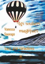 Les souliers magiques - Gros caract?res