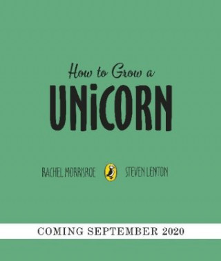How to Grow a Unicorn
