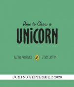 How to Grow a Unicorn