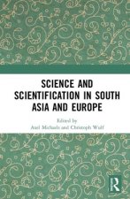 Science and Scientification in South Asia and Europe