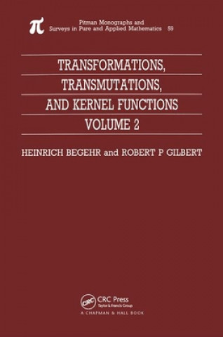 Transformations, Transmutations, and Kernel Functions, Volume II