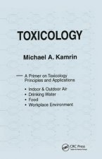 Toxicology-A Primer on Toxicology Principles and Applications