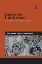 Knowing New Biotechnologies