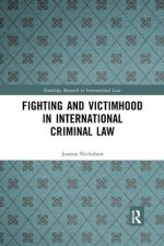 Fighting and Victimhood in International Criminal Law