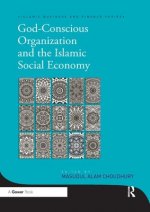 God-Conscious Organization and the Islamic Social Economy