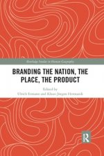 Branding the Nation, the Place, the Product