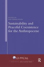 Sustainability and Peaceful Coexistence for the Anthropocene