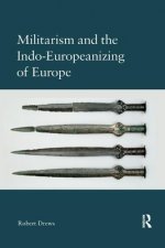 Militarism and the Indo-Europeanizing of Europe