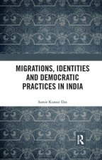 Migrations, Identities and Democratic Practices in India