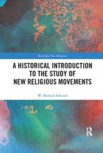 Historical Introduction to the Study of New Religious Movements