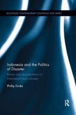 Indonesia and the Politics of Disaster