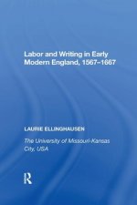 Labor and Writing in Early Modern England, 1567 1667