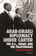 Arab-Israeli Diplomacy under Carter