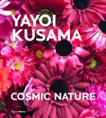 Yayoi Kusama: Cosmic Nature