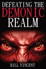 Defeating the Demonic Realm
