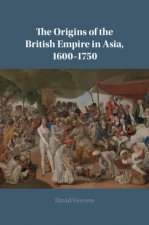 Origins of the British Empire in Asia, 1600-1750
