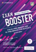 Exam Booster for B1 Preliminary and B1 Preliminary for Schools without Answer Key with Audio for the Revised 2020 Exams