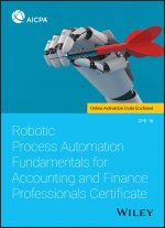 Robotic Process Automation Fundamentals for Accounting and Finance Professionals Certificate