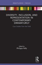 Diversity, Inclusion, and Representation in Contemporary Dramaturgy