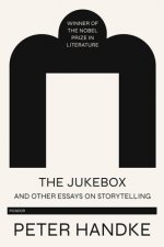 The Jukebox and Other Essays on Storytelling