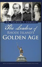 The Leaders of Rhode Island's Golden Age
