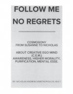 FOLLOW ME / NO REGRETS