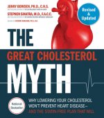 Great Cholesterol Myth, Revised and Expanded