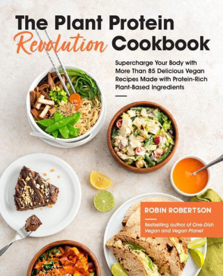 Plant Protein Revolution Cookbook