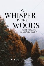 Whisper in the Woods