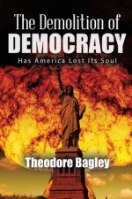 Demolition of Democracy