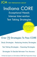 Indiana CORE Exceptional Needs Intense Intervention - Test Taking Strategies