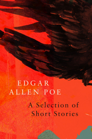 Selection of Short Stories and Poems by Edgar Allan Poe (Legend Classics)