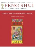 Guide to Reading the Chinese Almanac: Feng Shui and the Tung Shu
