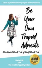 Be Your Own Thyroid Advocate