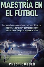 Maestria en el futbol