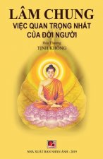 Lam Chung, Việc Quan Trọng Nhất Của Đời Người