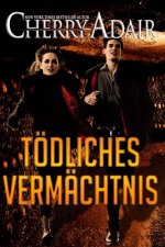 Tödliches Vermächtnis